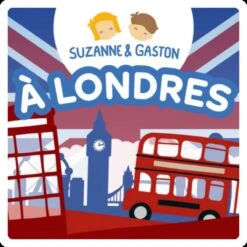 Histoire à écouter Suzanne Et Gaston à Londres