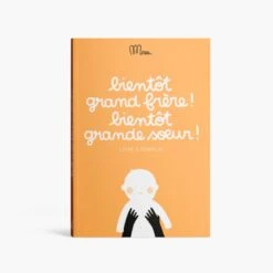Livre à Remplir Bientôt Grand Frère Bientôt Grande Sœur -Produits Pour Bébé livre remplir bientot grand frere grande soeur minus editions bambinou produit face